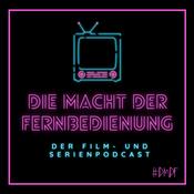 Die Macht der Fernbedienung - der Film- und Serienpodcast