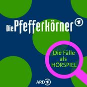 Die Pfefferkörner - Die Fälle als Hörspiel