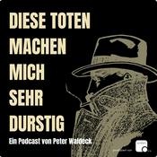 Diese Toten machen mich sehr durstig