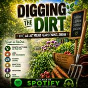 Digging the Dirt - The Allotment Garden Show