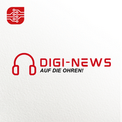 Digi-News auf die Ohren!