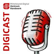 DigiCast - Der Podcast für erfolgreiche Digitalisierung im Handwerk.