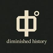 Diminished History