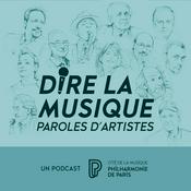 Dire la musique - Paroles d’artistes