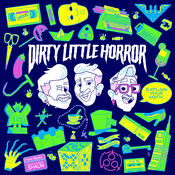 Dirty Little Horror