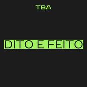 Dito e Feito