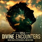 Divine Encounters: Near-Death Experiences (NDE) & Beyond