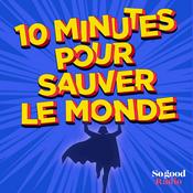 10 minutes pour sauver le monde