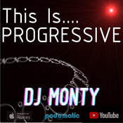 This Is... PROGRESSIVE HOUSE - DJ Monty's podcast