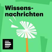 Wissensnachrichten - Deutschlandfunk Nova