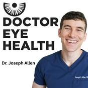 Doctor Eye Health Podcast
