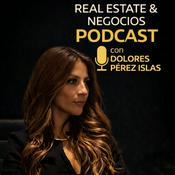 Real Estate y Negocios en México con Dolores Pérez Islas