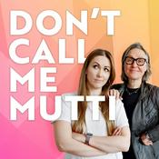 Don't Call Me Mutti