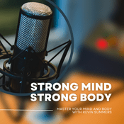 Strong Mind Strong Body