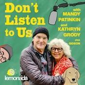 Don't Listen To Us with Mandy Patinkin and Kathryn Grody