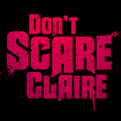 Don’t Scare Claire