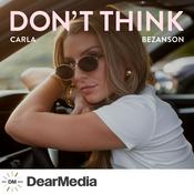 Don't Think with Carla Bezanson