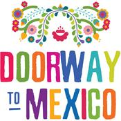 Doorway To Mexico | Learn Spanish with Intermediate and Advanced Conversations