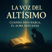 🎙️ La Voz Del Altísimo
