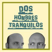 Dos Hombres Tranquilos