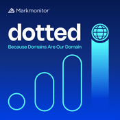 Dotted: A Markmonitor Podcast