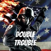 Double Trouble