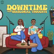 Downtime with Decolonial Thoughts