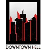 Downtown Hell