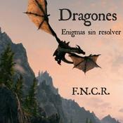 Dragones, Enigmas Sin Resolver.