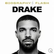 Drake - Biography Flash