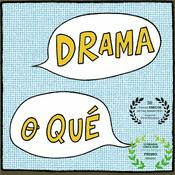 Drama o Qué