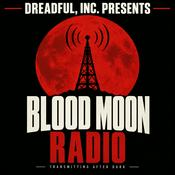 Dreadful, Inc. Presents: Blood Moon Radio