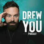 Drew and You Podcast