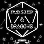 Dubstep & Dragons