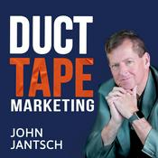 The Duct Tape Marketing Podcast