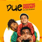 Due Parenting Podcast