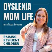 Dyslexia Mom Life™ |  Education, Encouragement & Real Life