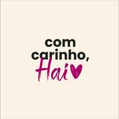 com carinho, Hai