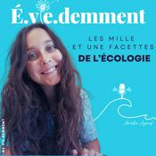 É.vie.demment - Les mille et une facettes de l'écologie - Ecolo imparfaite - Eco anxiété - Coach