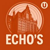 Echo's - verhalen uit vier eeuwen Groningse universiteit