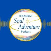 Eckankar Soul Adventure Podcast