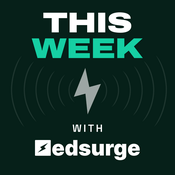 This Week with EdSurge