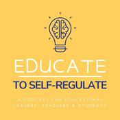 Educate to Self-Regulate