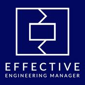 Effective Engineering Manager
