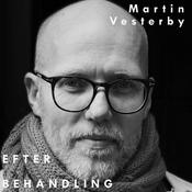 Efter Behandling med Martin Vesterby