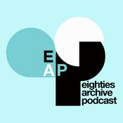 Eighties Archive Podcast