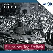 „Ein halber Tag Freiheit“ - Der Volksaufstand am 17. Juni 1953 in der DDR