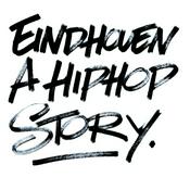Eindhoven | A Hiphop Story
