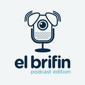 El Brifin: Podcast Edition