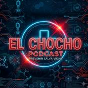El Chocho con Patricia McKercher — Salud, Prevención y Bienestar en México